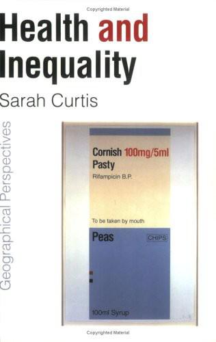 Health and Inequality: Geographical Perspectives