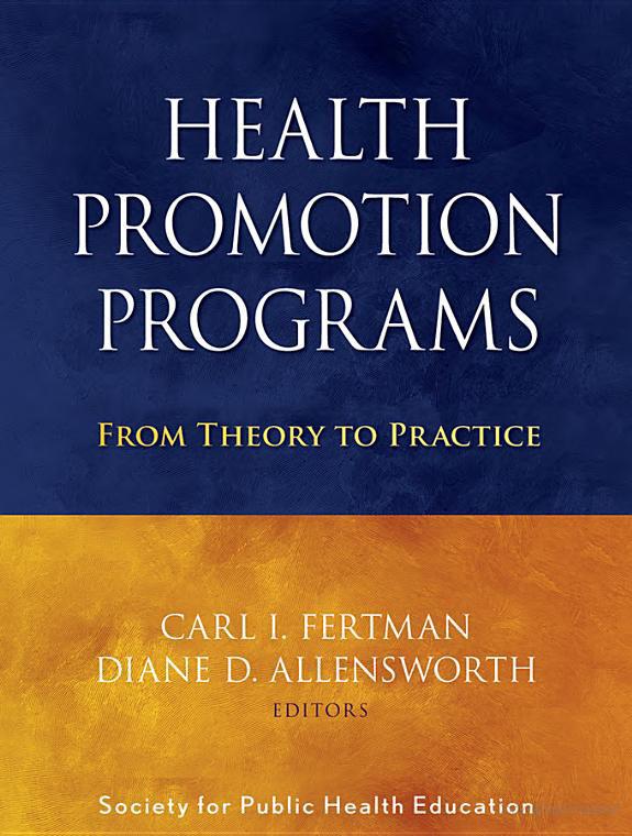 Health Promotion Programs: From Theory to Practice