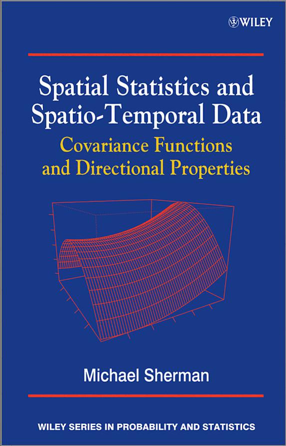 Spatial Statistics and Spatio-Temporal Data: Covariance Functions and Directional Properties