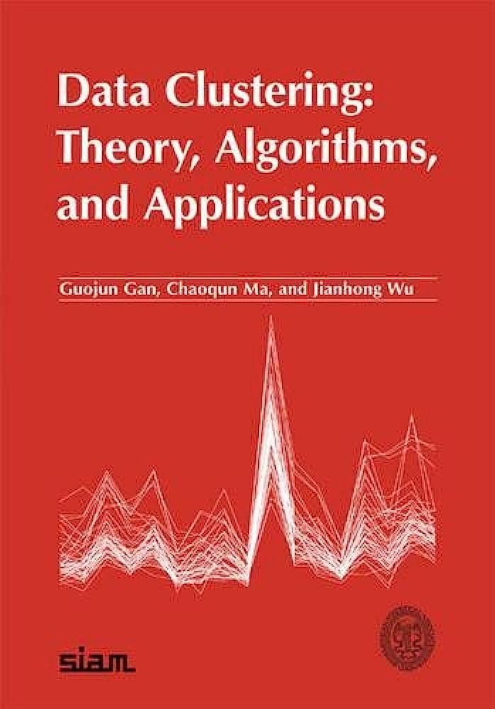 Data Clustering: Theory, Algorithms, and Applications, Second Edition