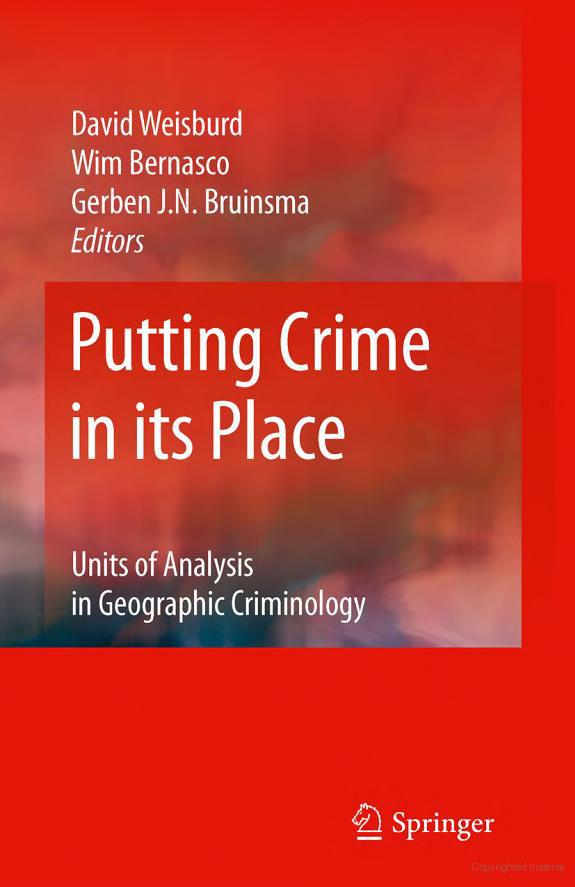 Putting Crime in Its Place: Units of Analysis in Geographic Criminology