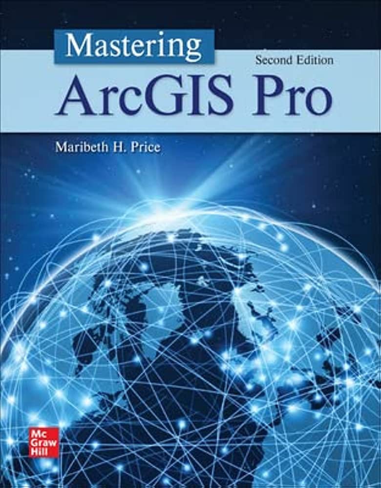 Mastering Mastering ArcGis Pro