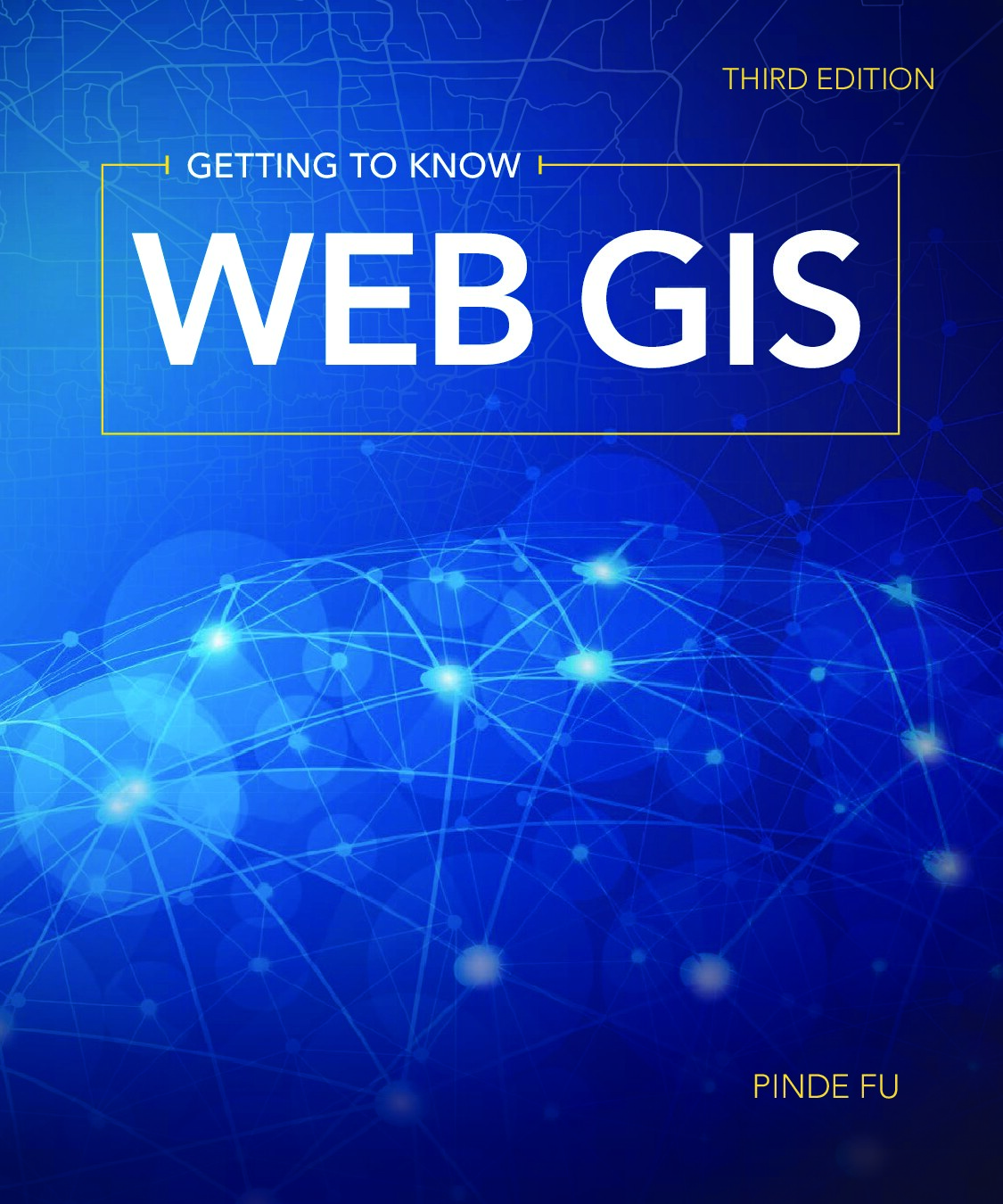Getting to Know Web GIS