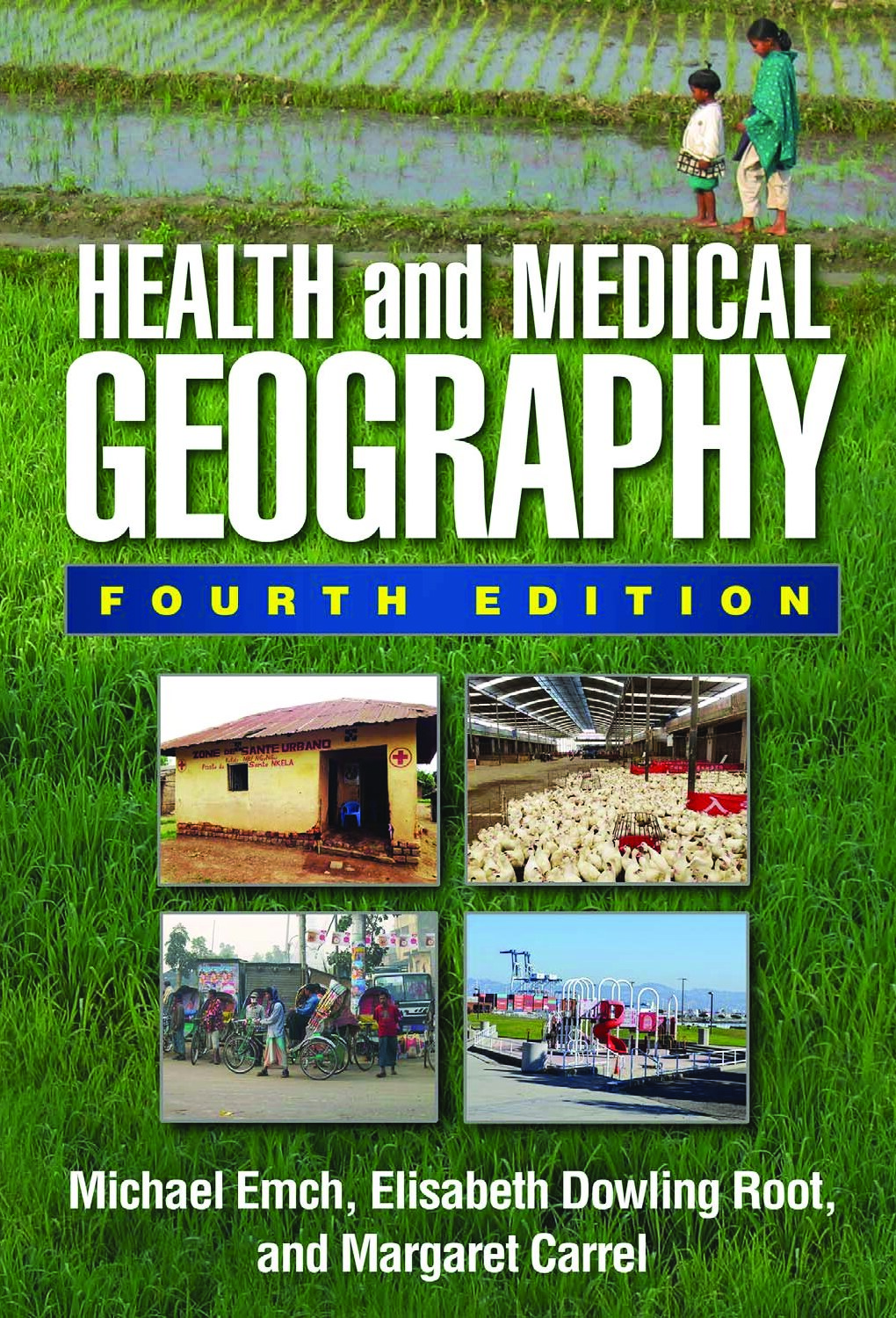 Health and Medical Geography, Fourth Edition
