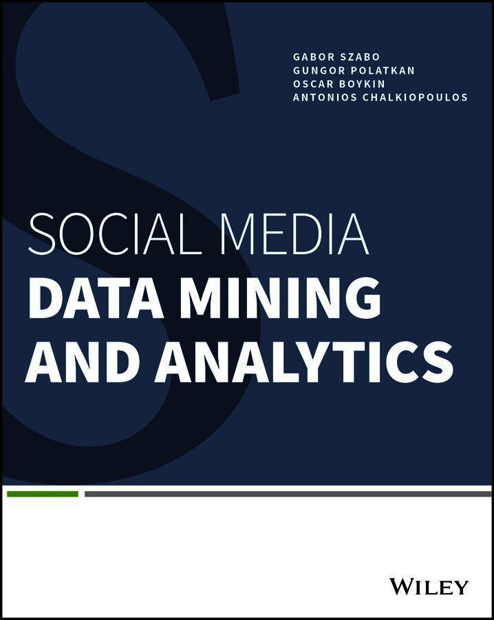 Social Media Data Mining and Analytics