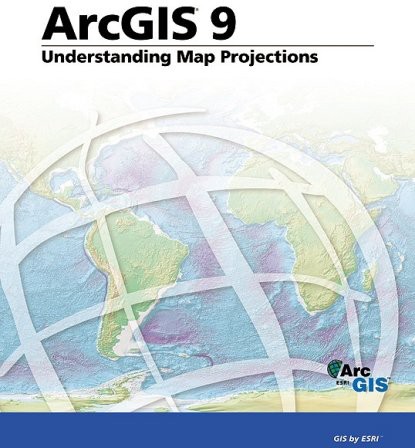 Understanding Map Projections: Arcgis 9
